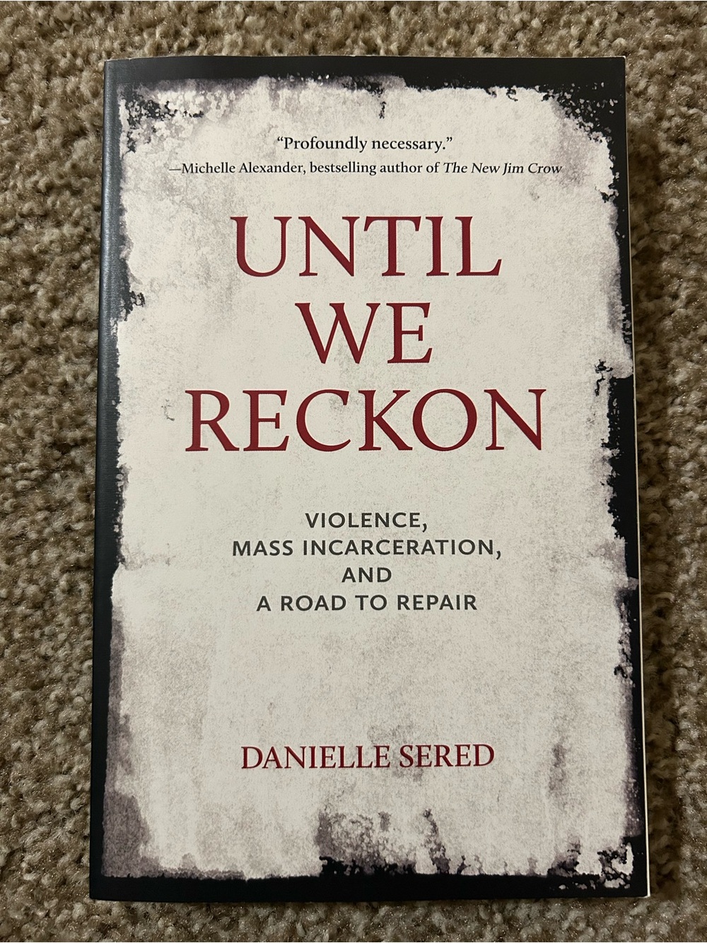 Until We Reckon - Book by Danielle Sered